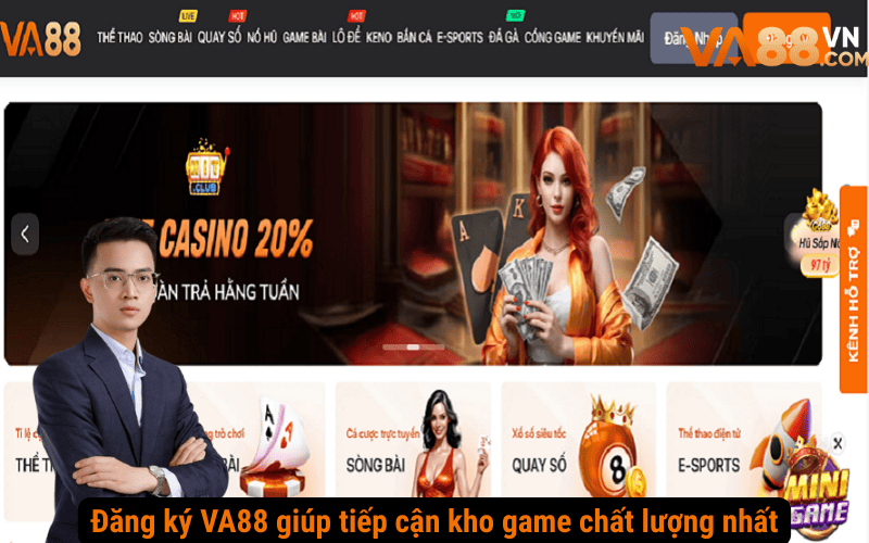 Đăng ký VA88 giúp tiếp cận kho game chất lượng nhất