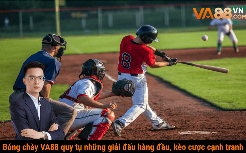 Bóng chày VA88 quy tụ những giải đấu hàng đầu, kèo cược cạnh tranh